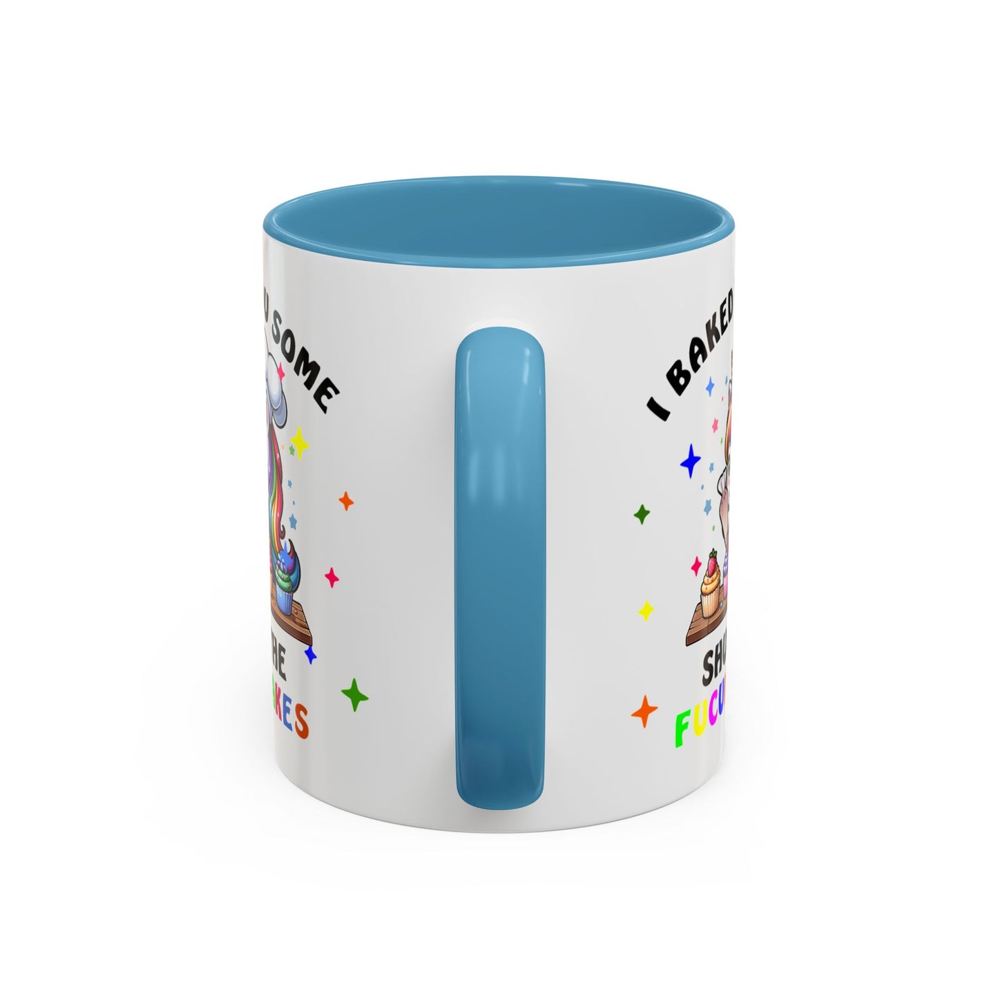 Humor Mug - I Baked You Some Shut the Fucupcakes