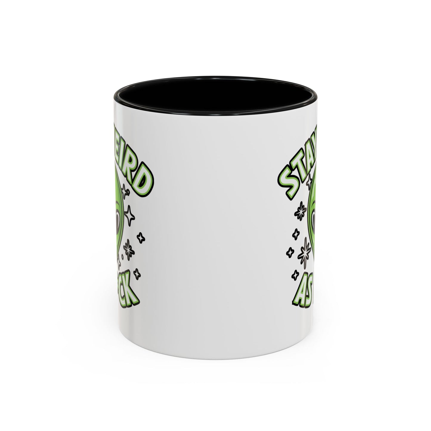 Alien Mug - Stay Weird As F*ck