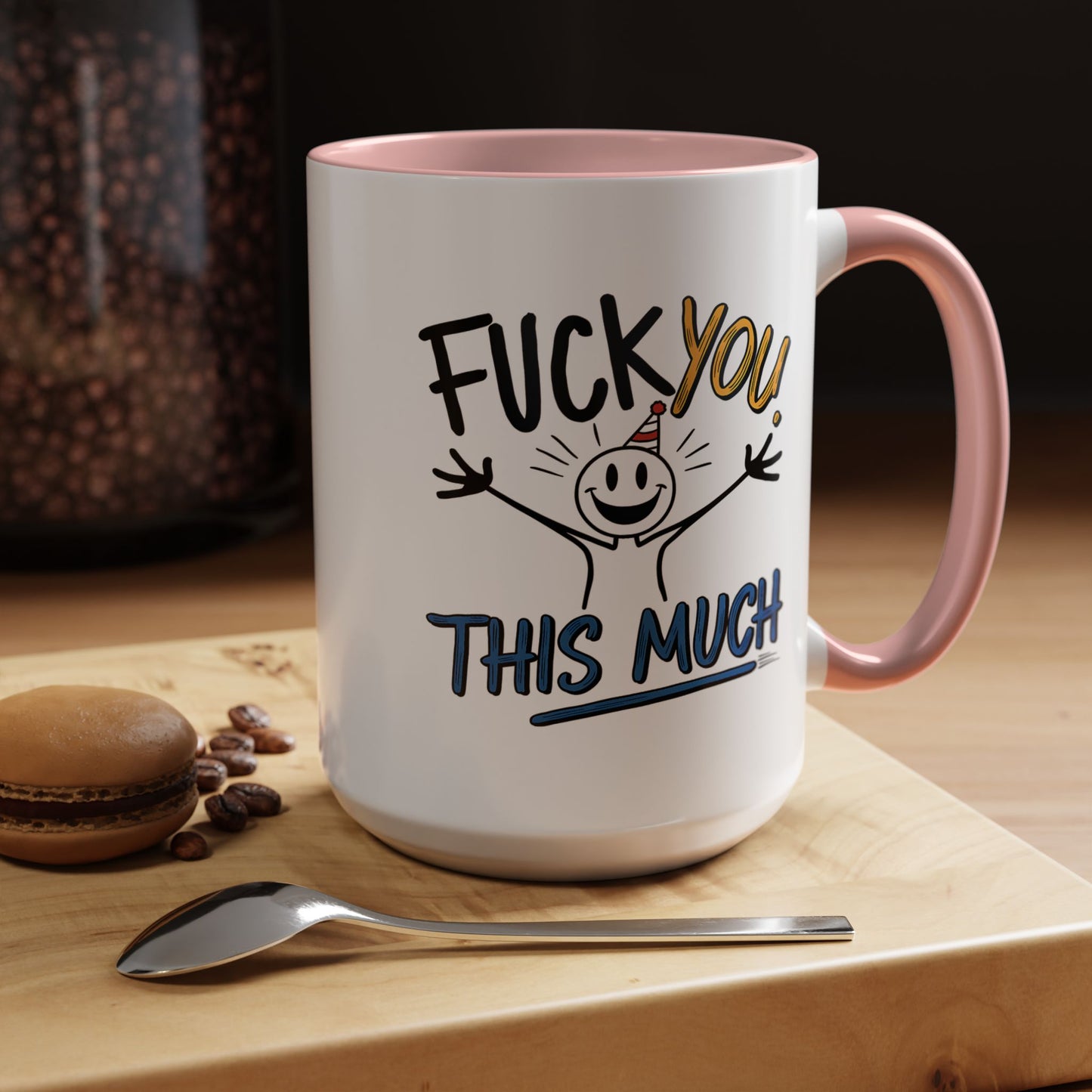 Adult Mug - Fuck you This Much