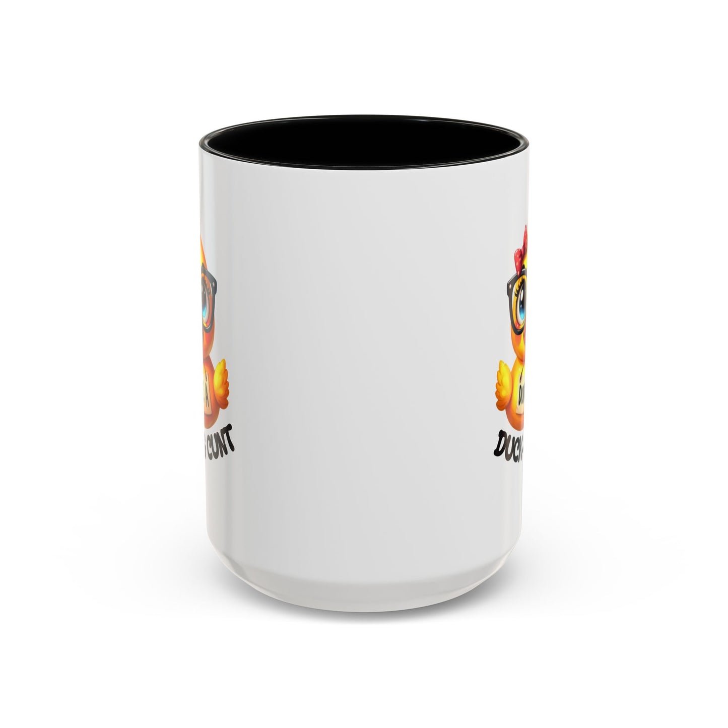 Humor Mug - Don't Be a Duck-ing Cunt