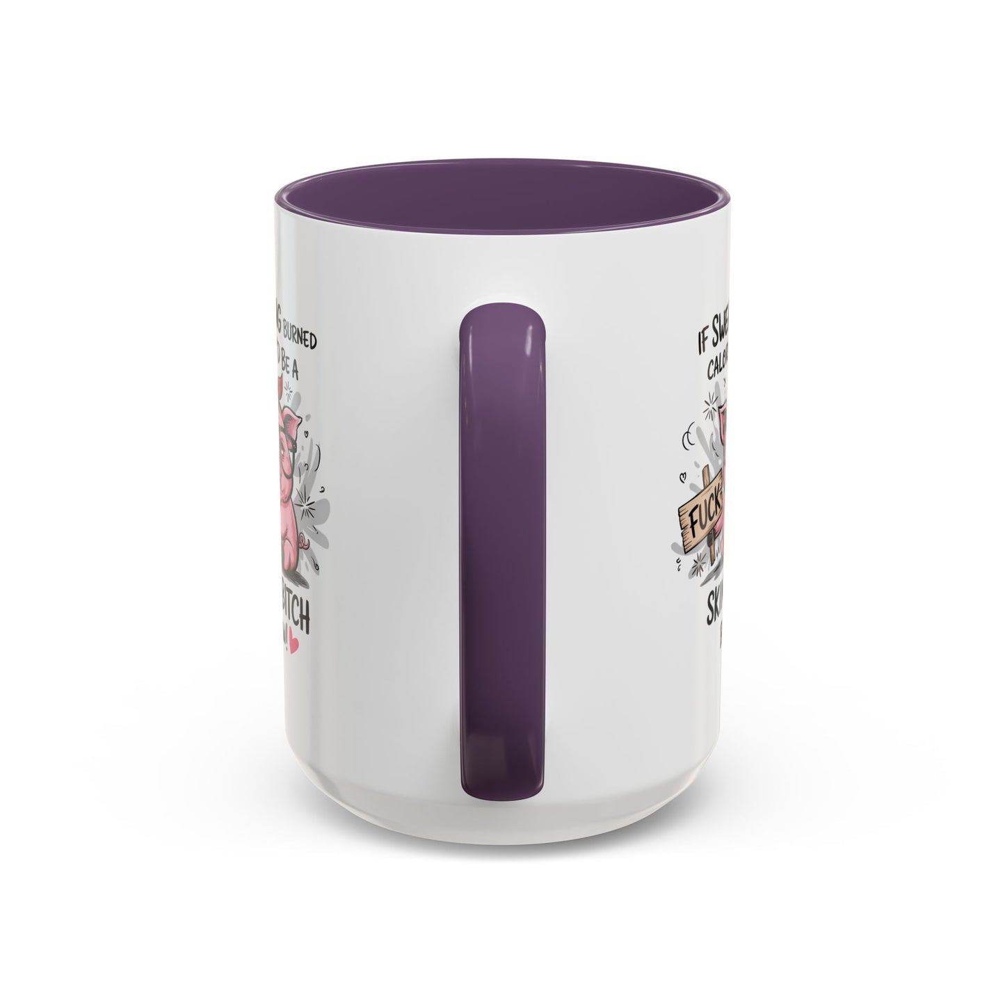 Adult Mug - If Swearing Burned Calories