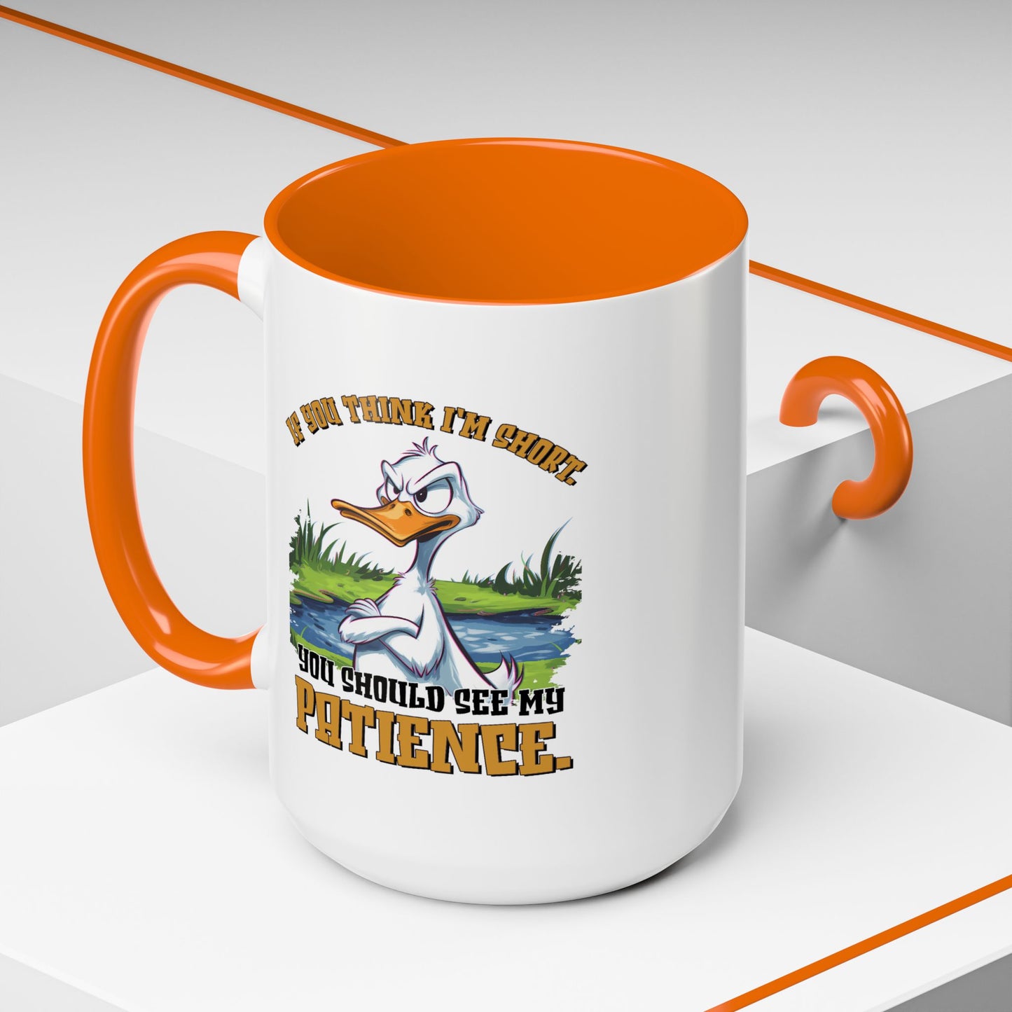 Humor Mug - If You think I'm Short