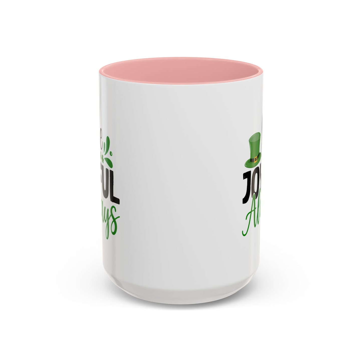 Wellness Mug - Be Joyful Always