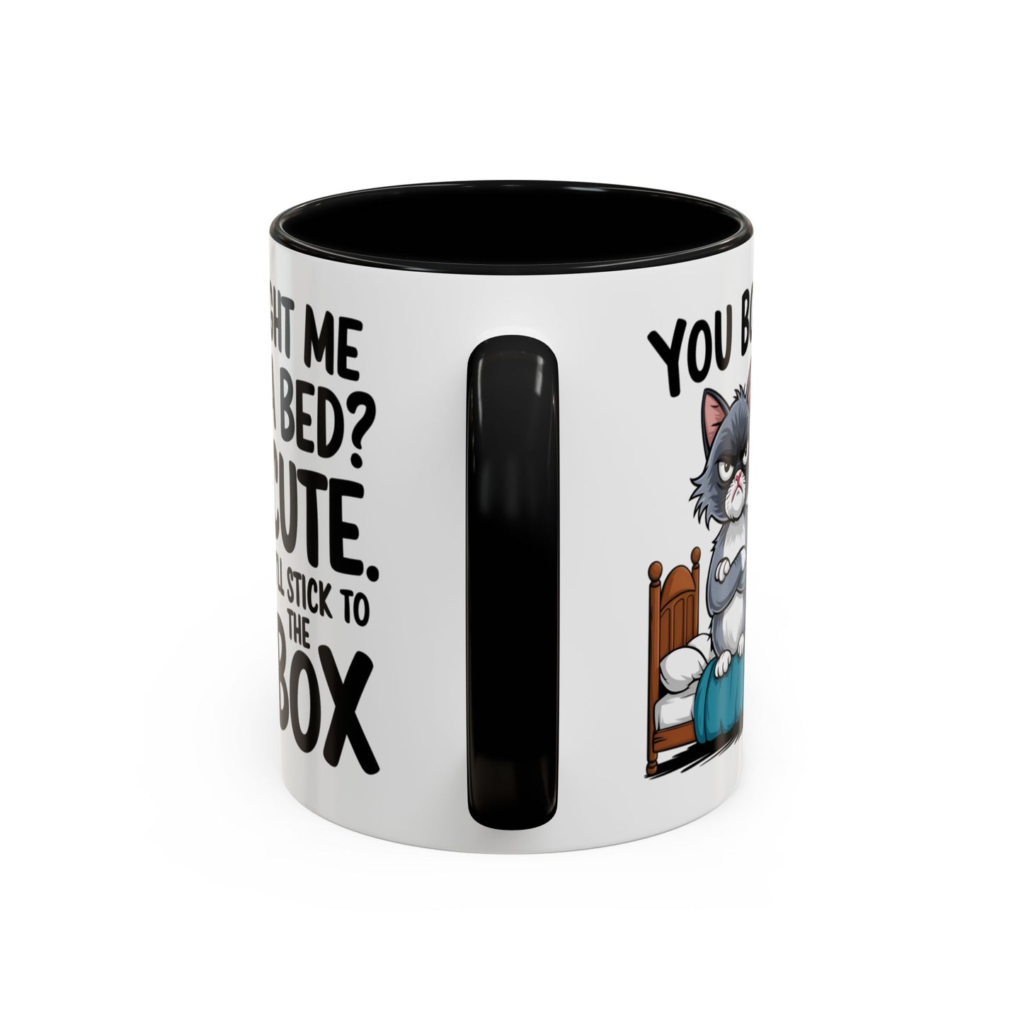 Animal Mug - You Bought Me a Bed?