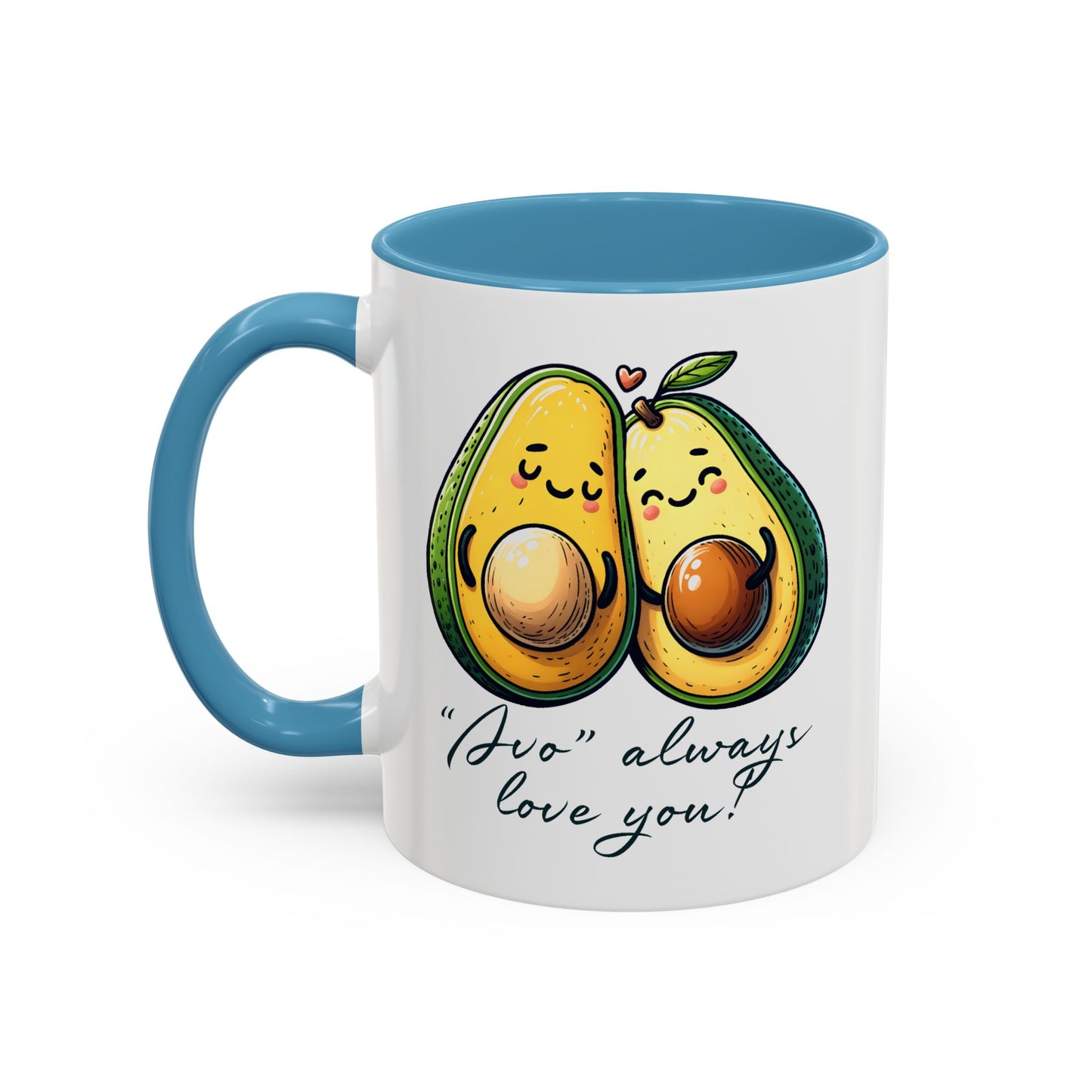 Valentine's Day Mug - Avo Always Love You