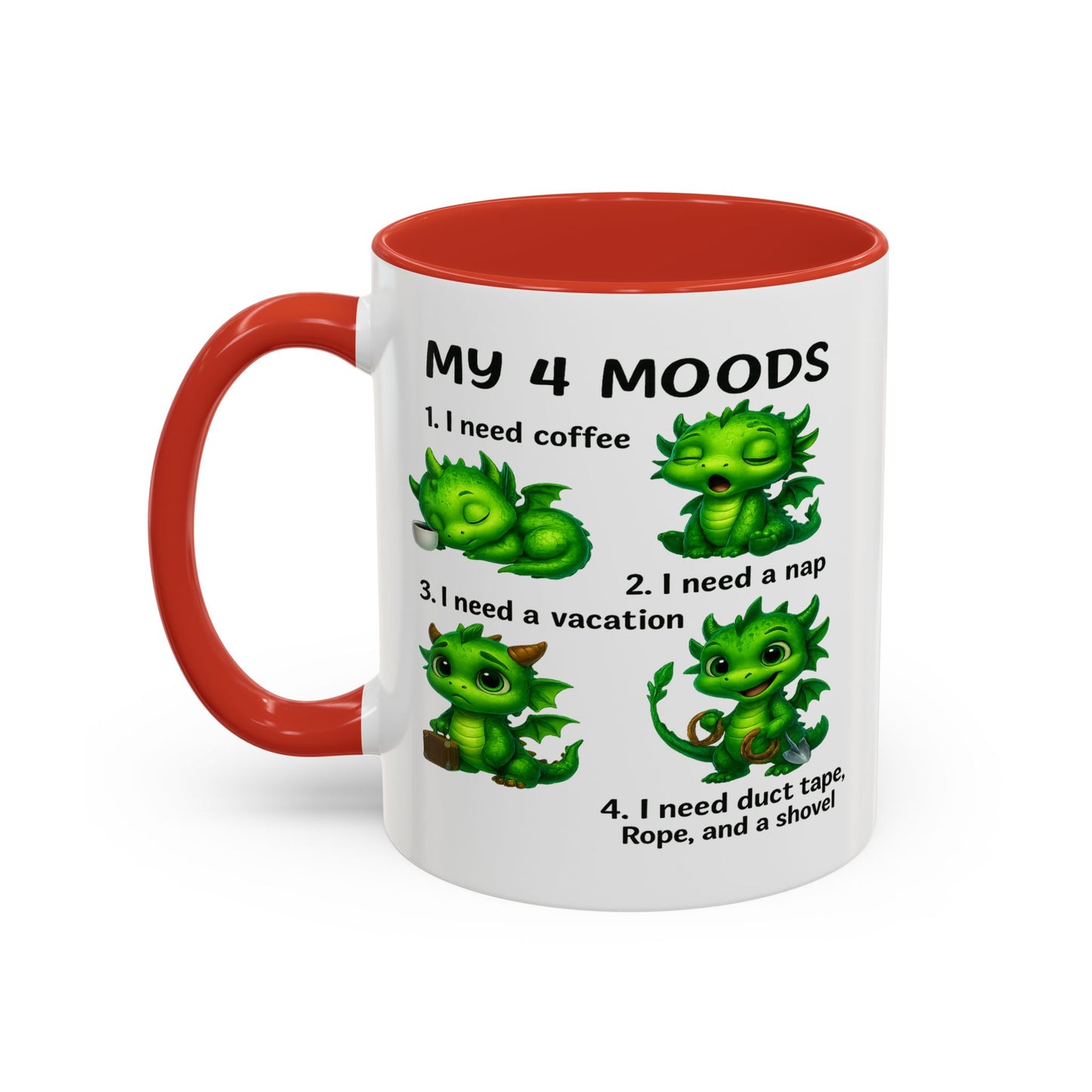 Humor Mug - My 4 Moods Dragon