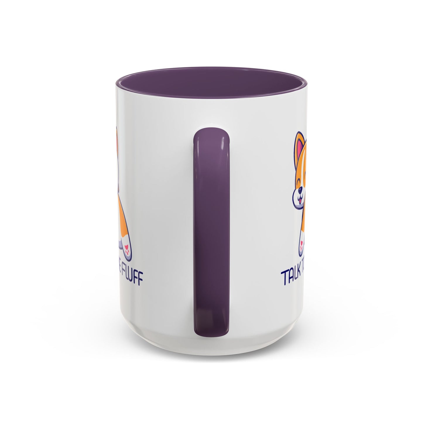 Humor Mug - Talk To The Fluff