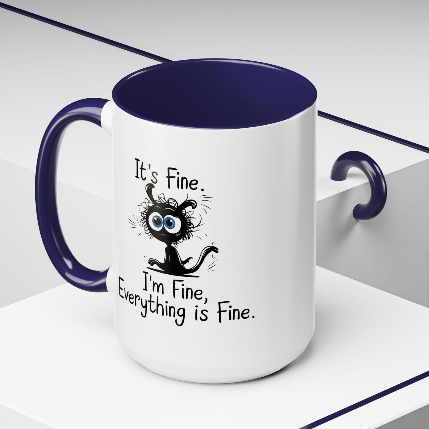 Animal Mug - It's Fine, It's Fine Everything Is Fine