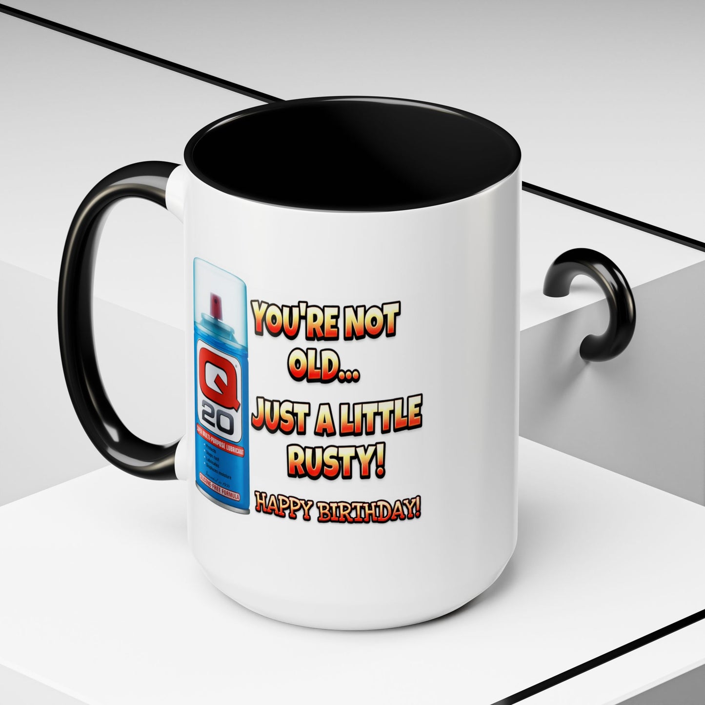 Birthday Mug - You're Not Old