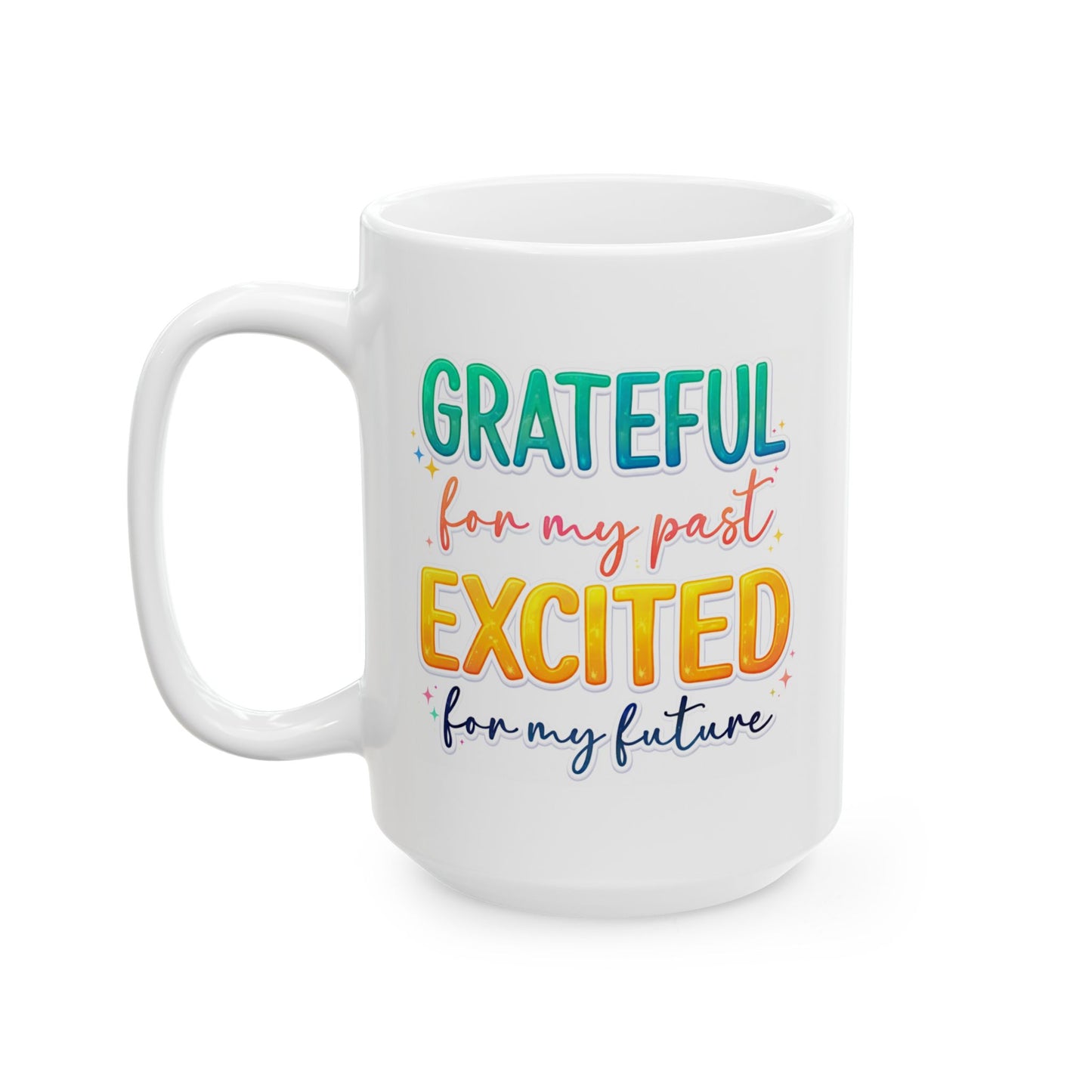 Wellness Mug - Grateful For My Past