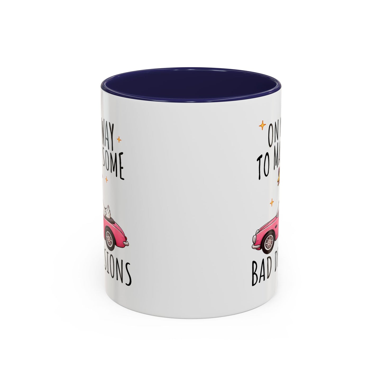 Humor Mug - On My Way to Make