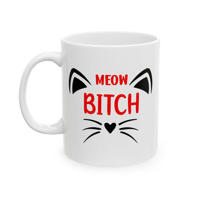 Humor Mug - Meow Bitch