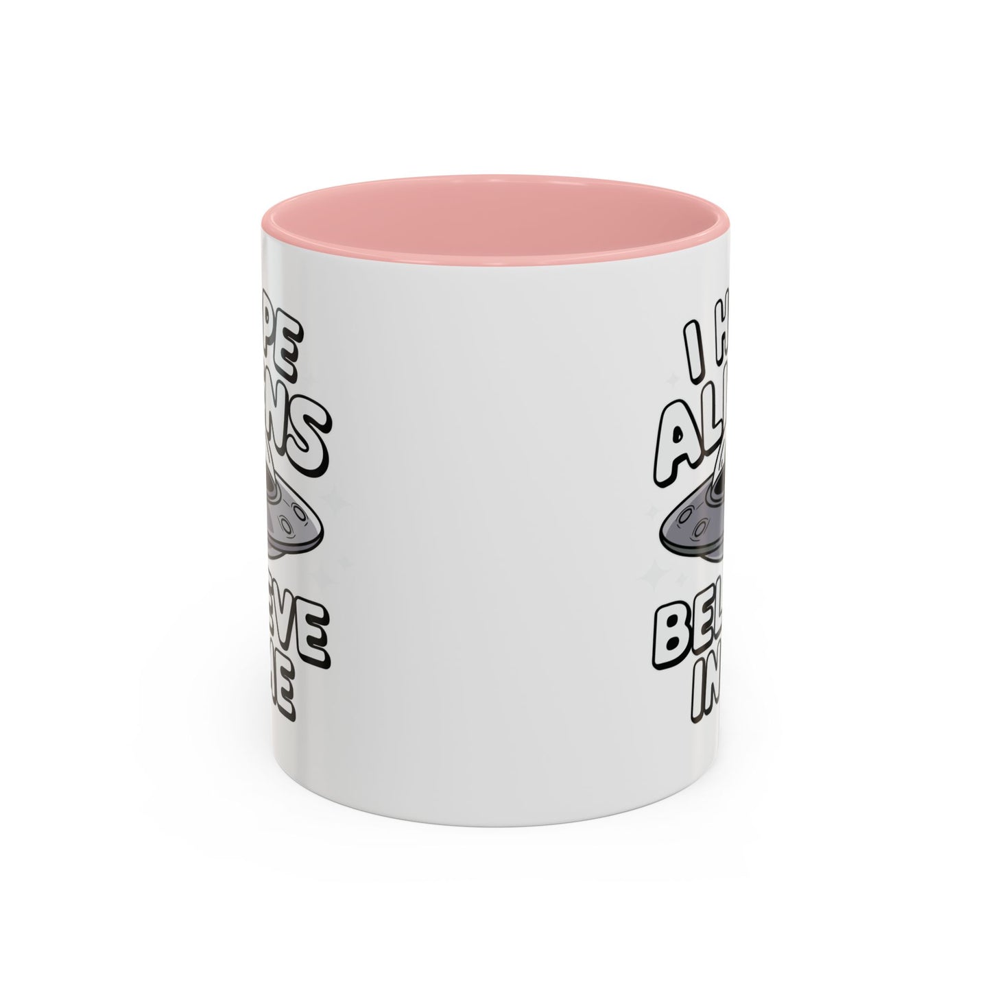 Alien Mug - I Hope Aliens
