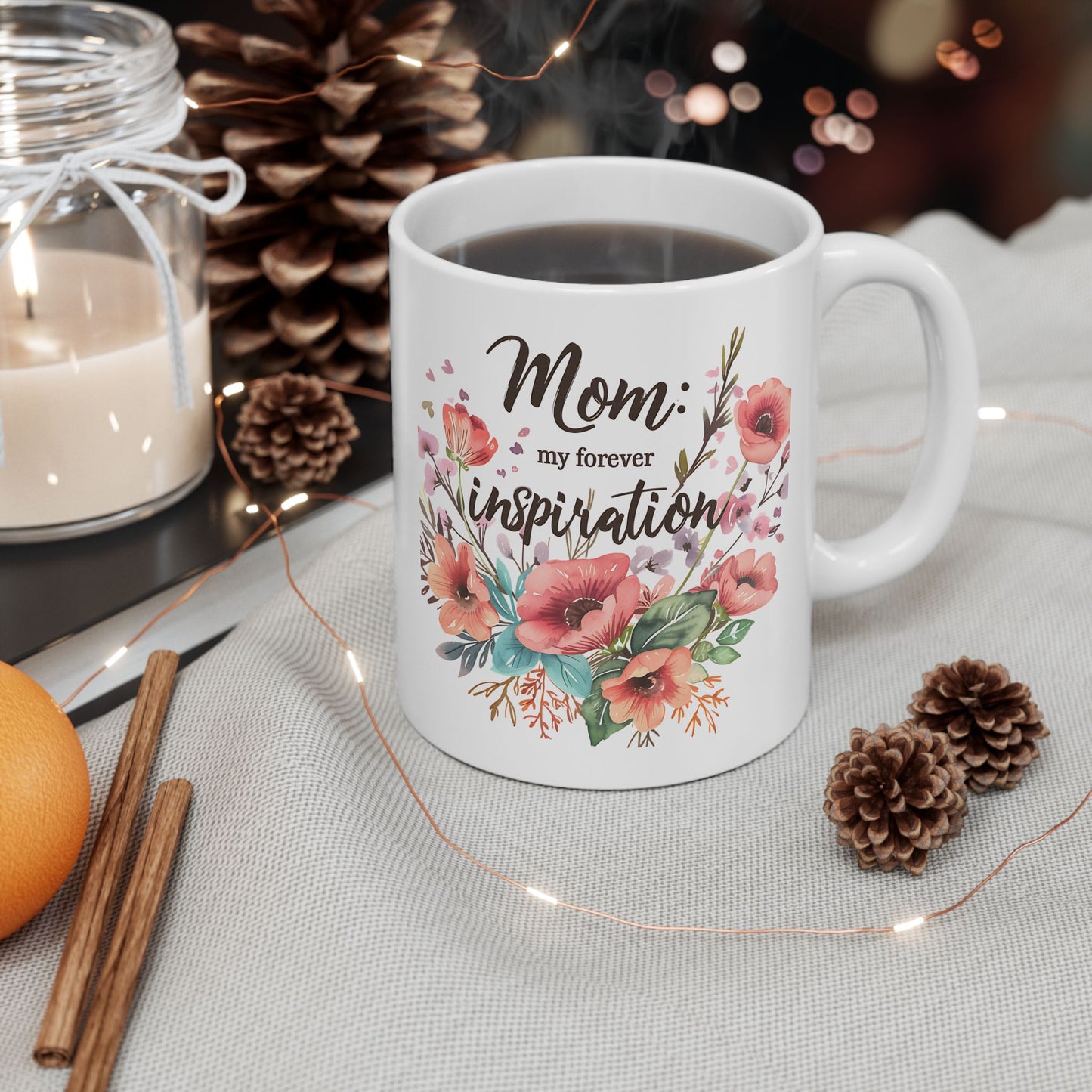 Mother's Day Mug - Mom Inspiration