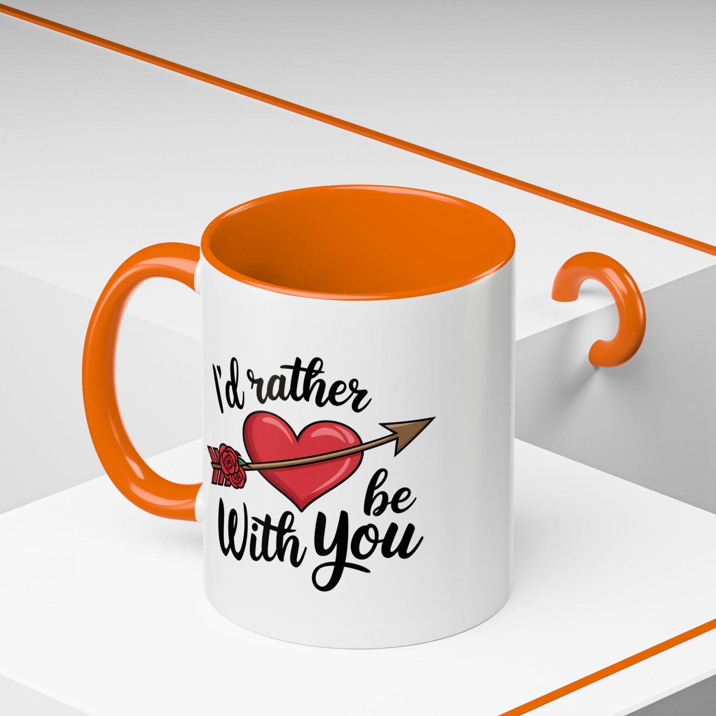 Valentine's Day Mug - I'd Rather Be With You