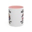 Humor Mug - I Have Multiple Personalities