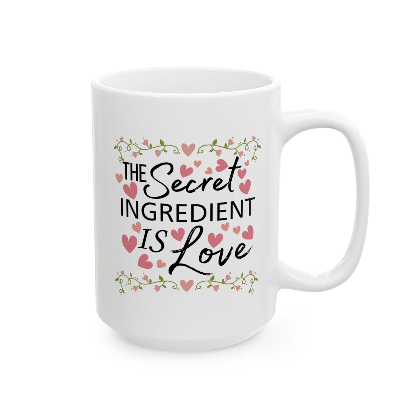 Anniversary Mug - The Secret Ingredient Is Love