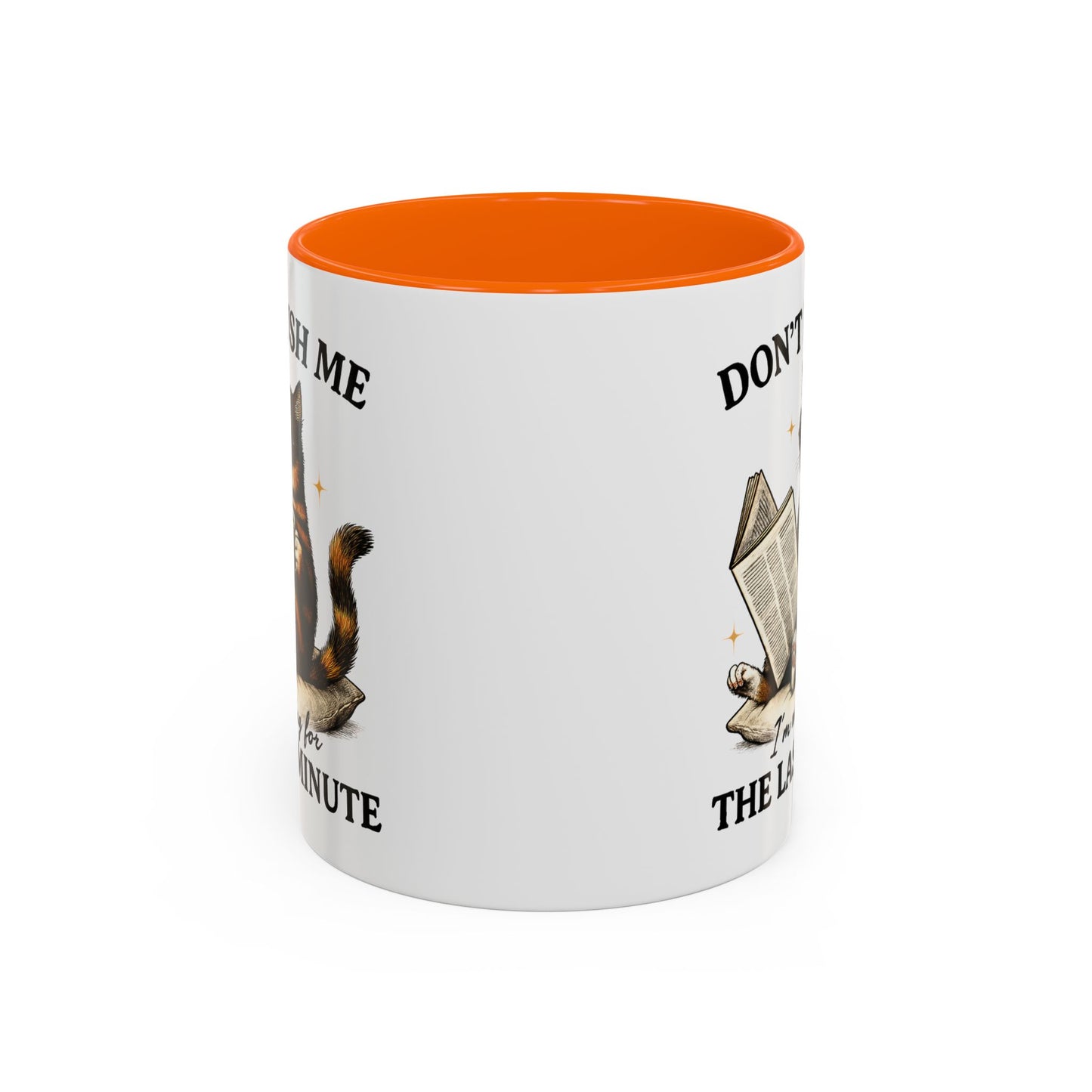 Animal Mug - Don't Rush Me  I'm Waiting For The Last Minute