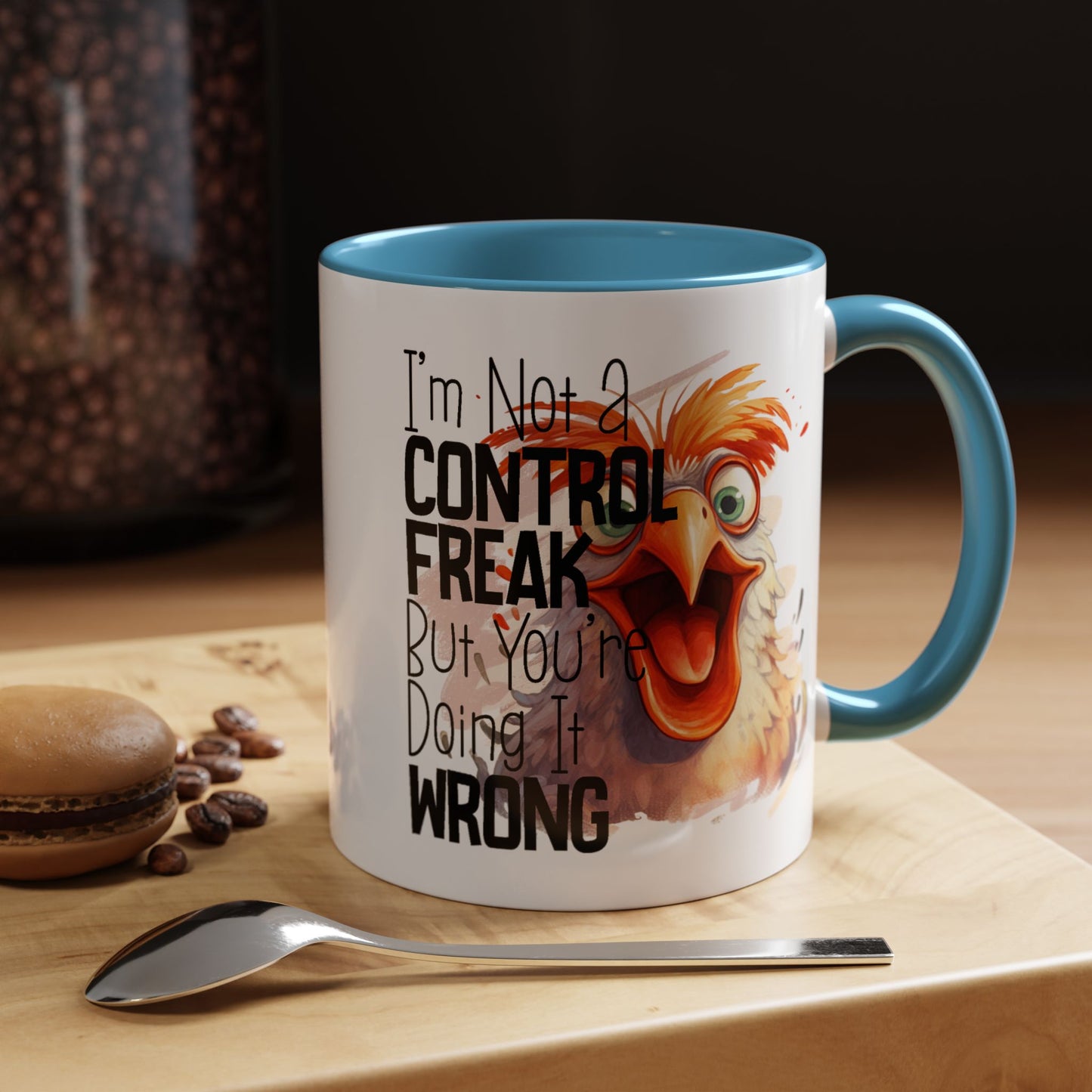 Humor Mug - I'm Not a Control Freak