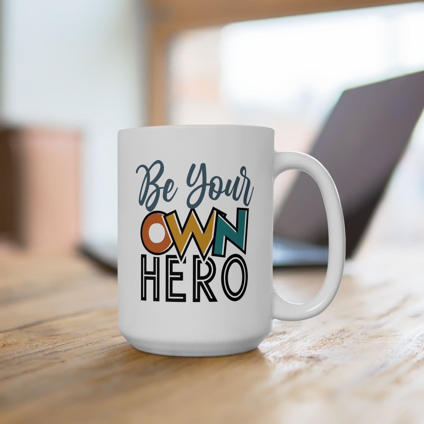 Motivation Mug - Be Your Own Hero