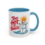 Office Mug - Too Hot