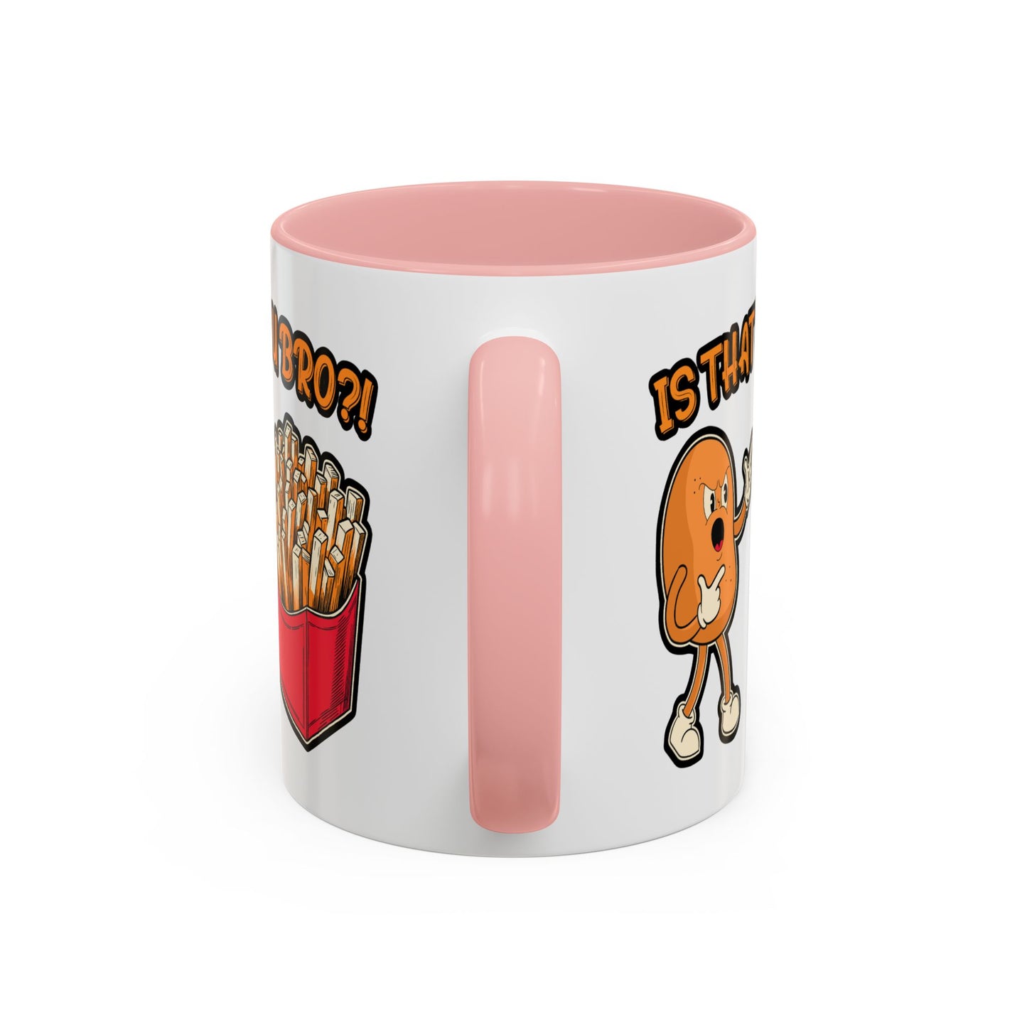 Humor Mug - Is That You Bro