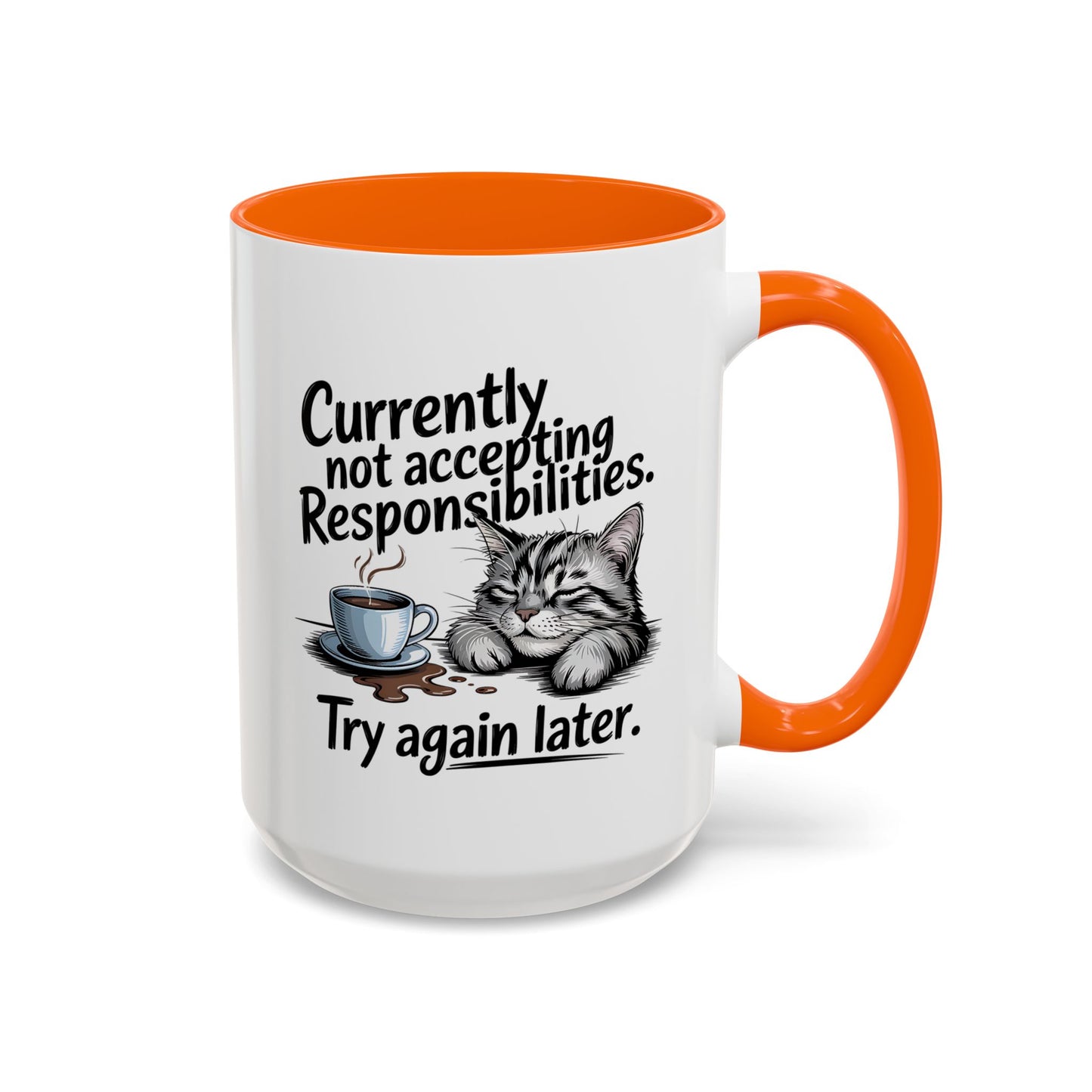 Animal Mug - Currently Not Accepting Responsibilities