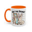 Humor Mug - Am I The Drama