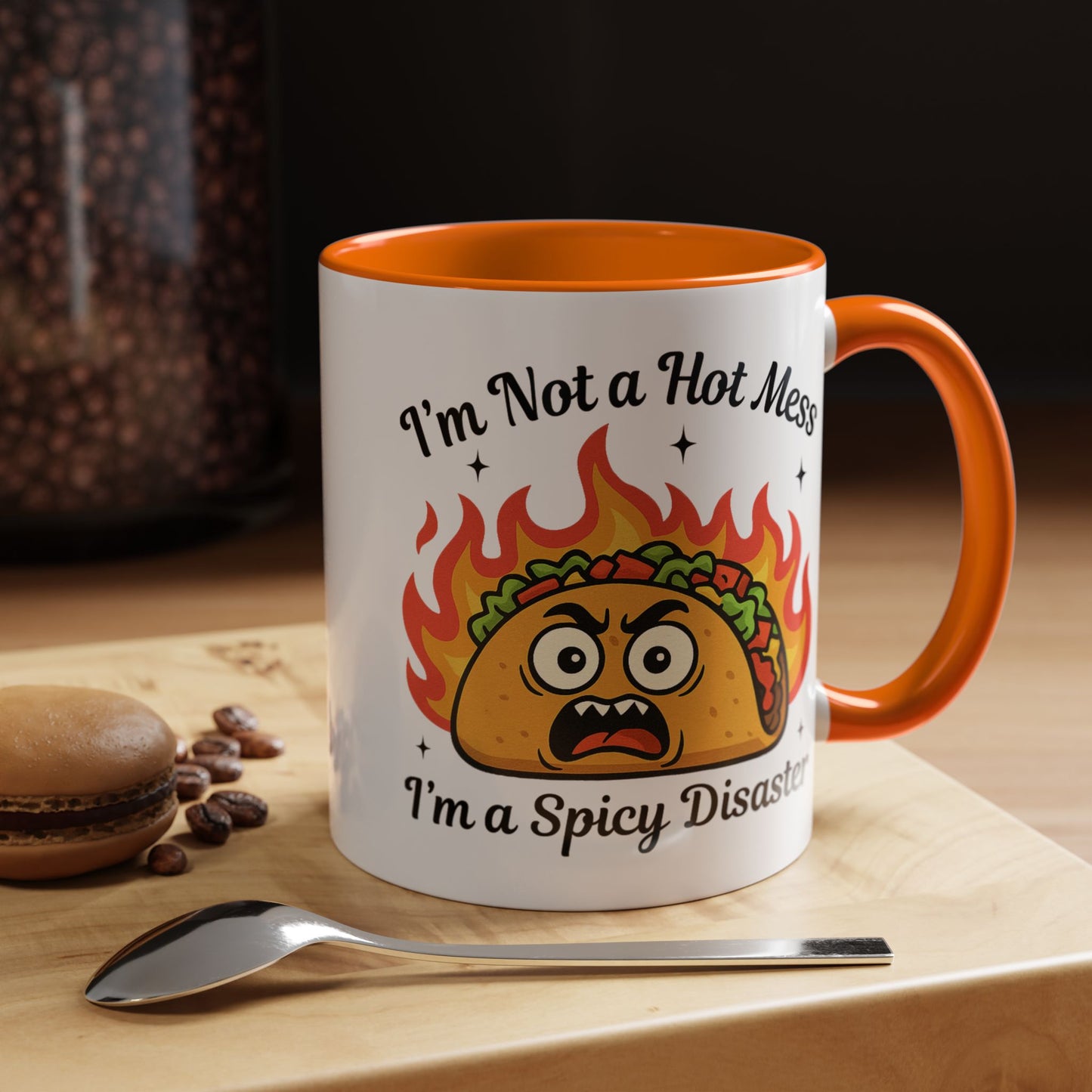 Humor Mug - I'm Not a Hot Mess