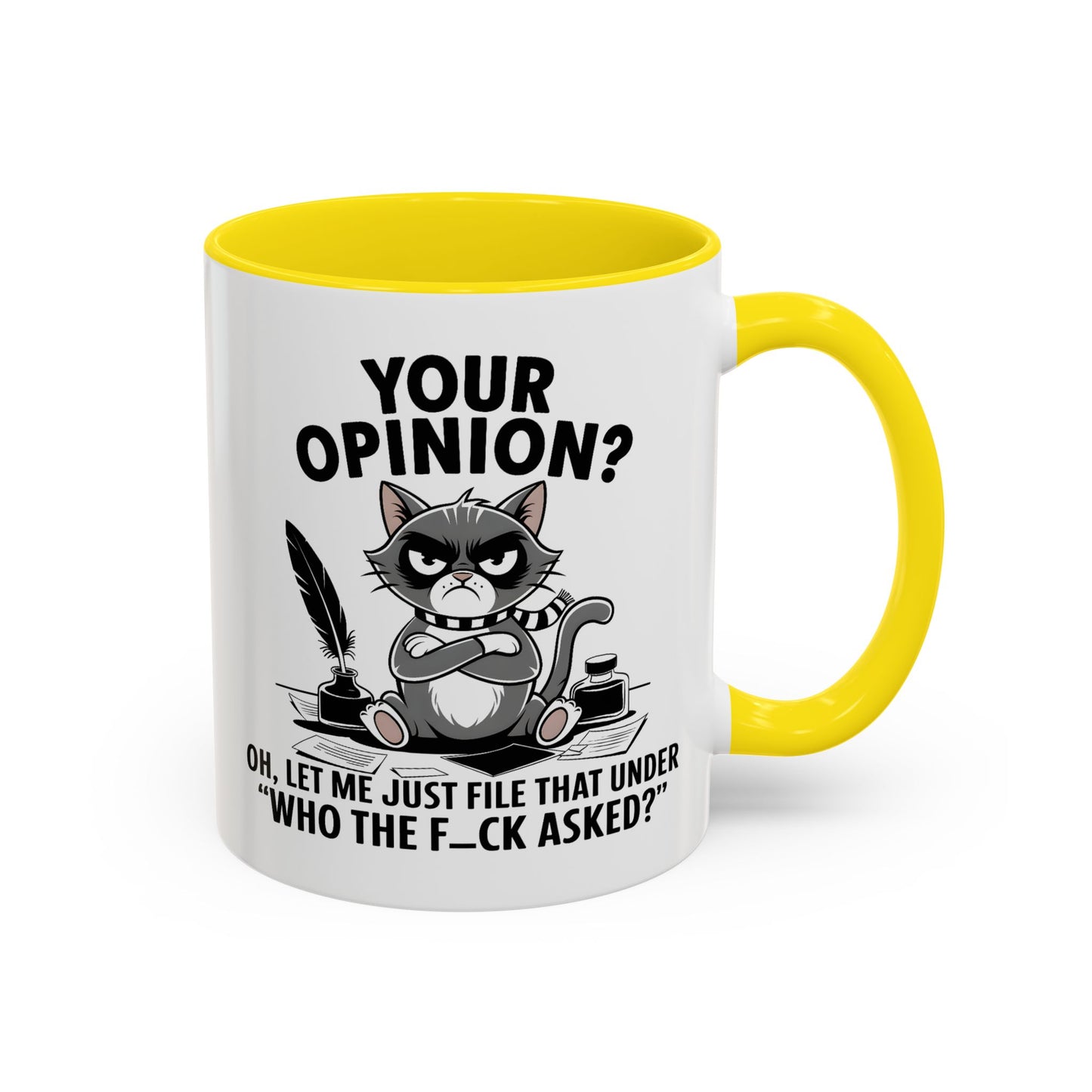 Humor Mug - Your Opinion