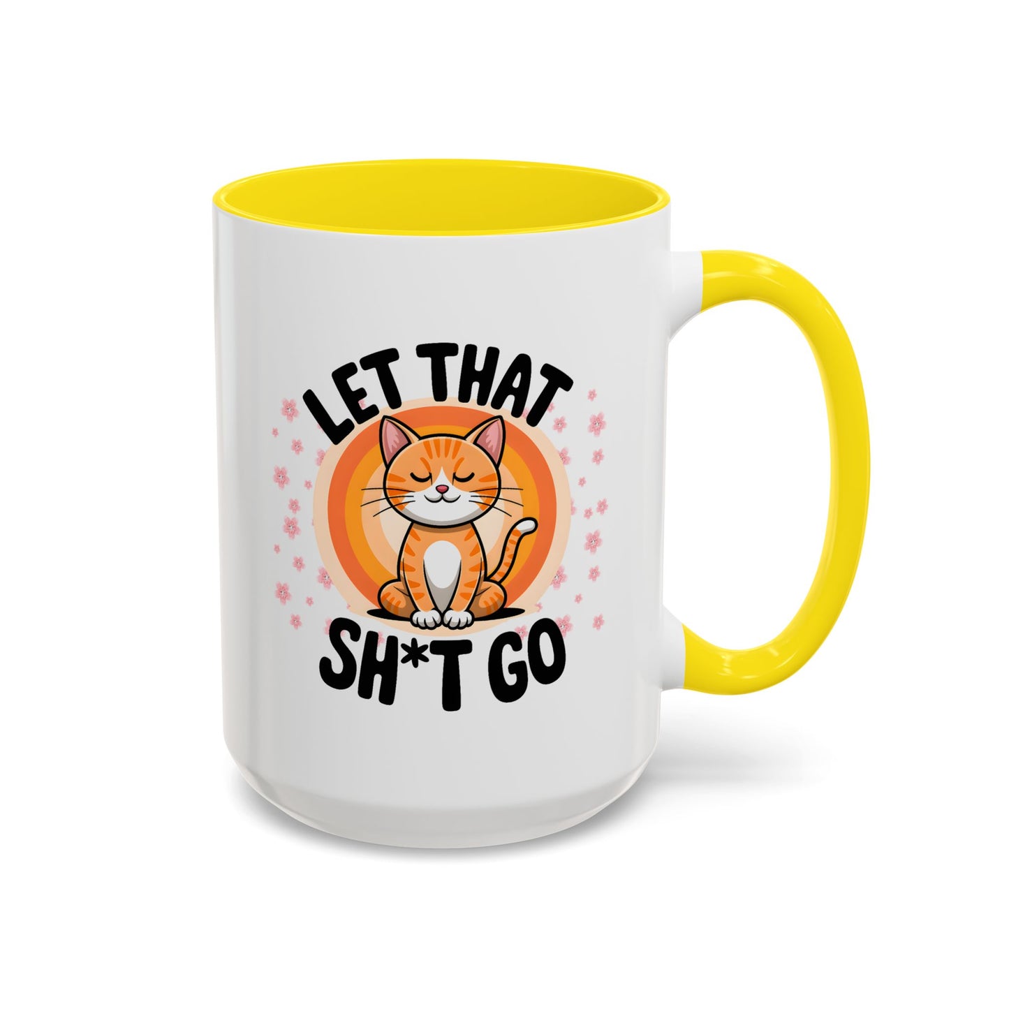 Humor Mug - Let That Sh*t Go