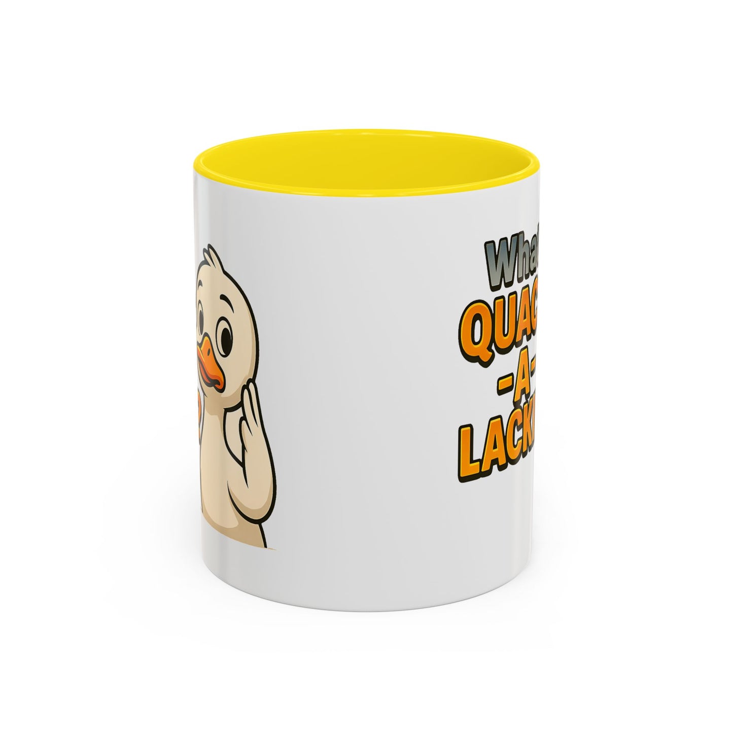 Humor Mug - What's Quack-a-Lackin'?