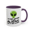 Alien Mug - I'm Not Saying