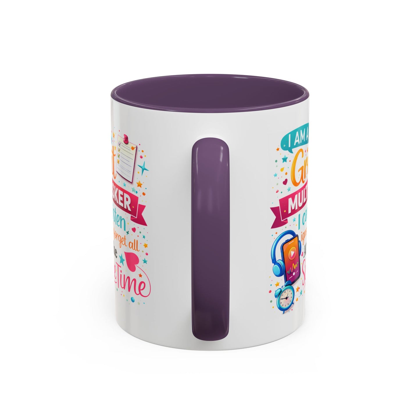 Humor Mug - I Am a Great Multitasker