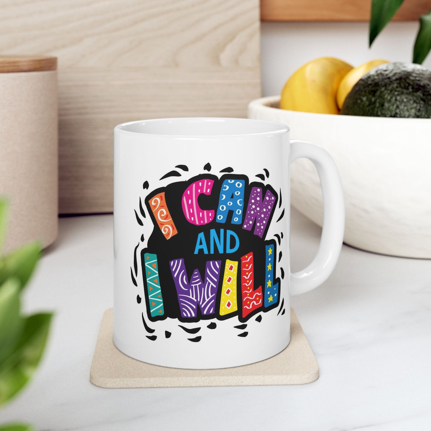 Motivation Mug - I Can and I Will