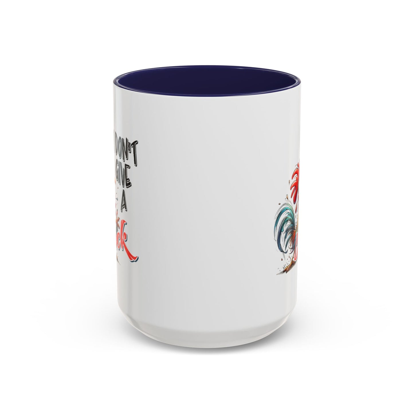 Humor Mug - I Don't Give A Cluck