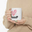 Valentine's Day Mug - I Love You Now