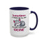 Humor Mug - Sometimes It Takes Me All Day