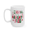 Adult Mug - Most Likely To Be On The Naughty List