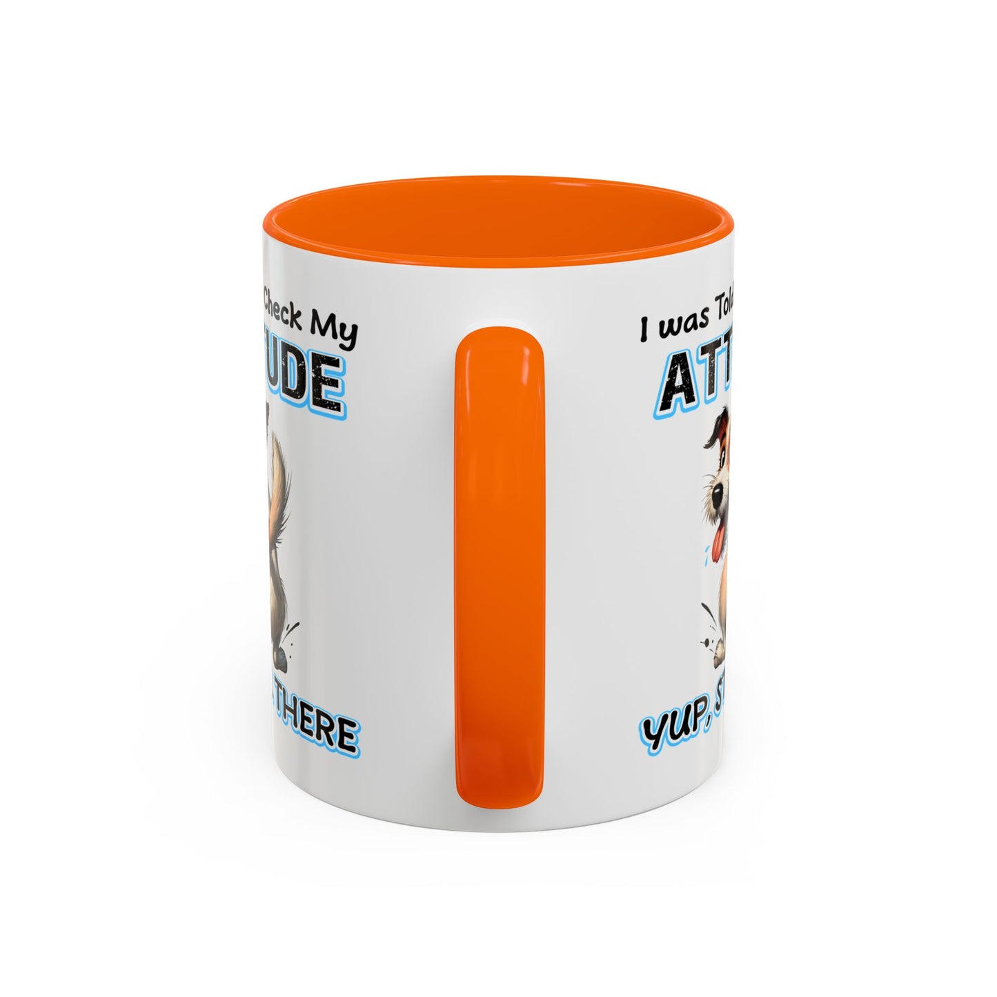 Animal Mug - I Was Told To Check My Attitude