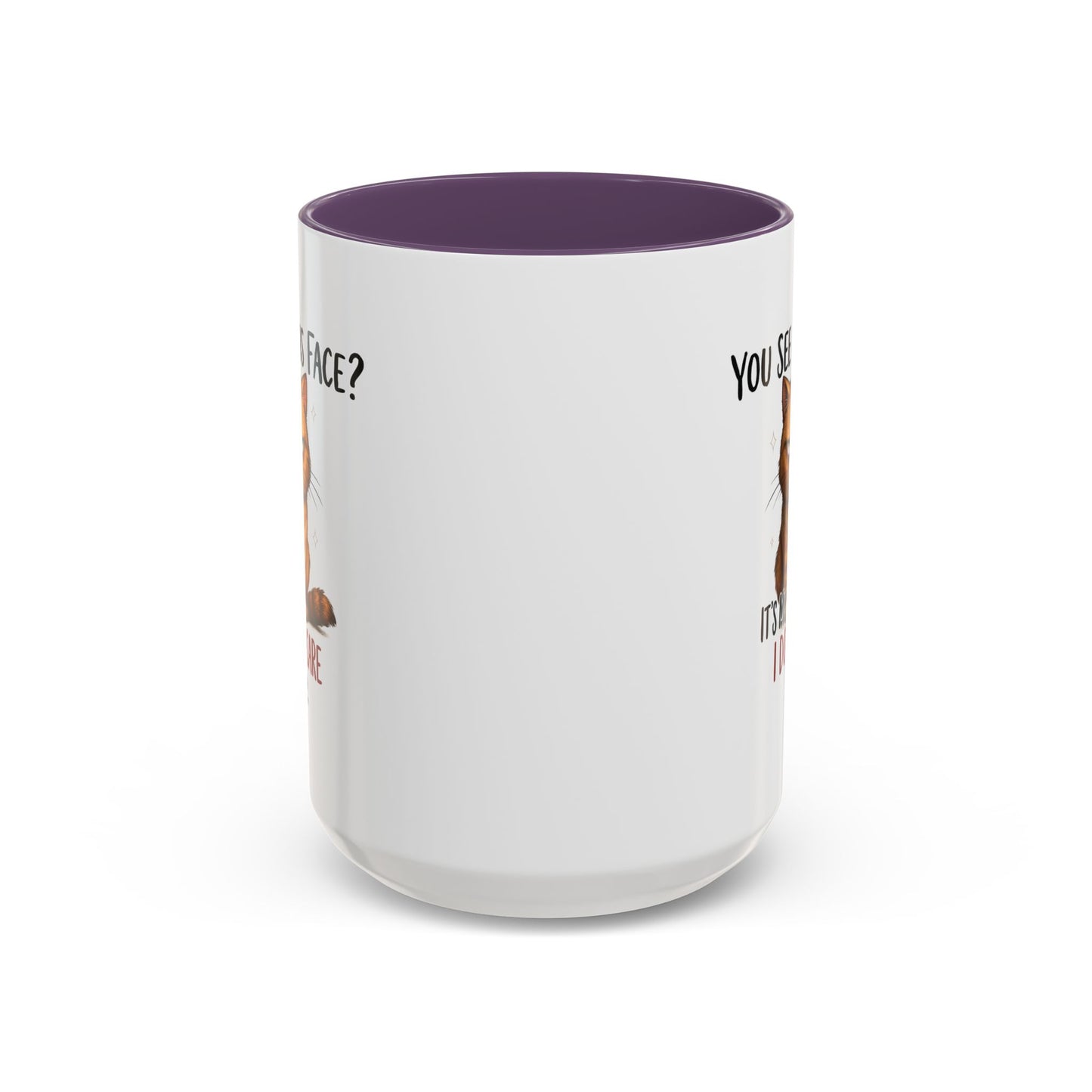 Animal Mug - You See This Face?
