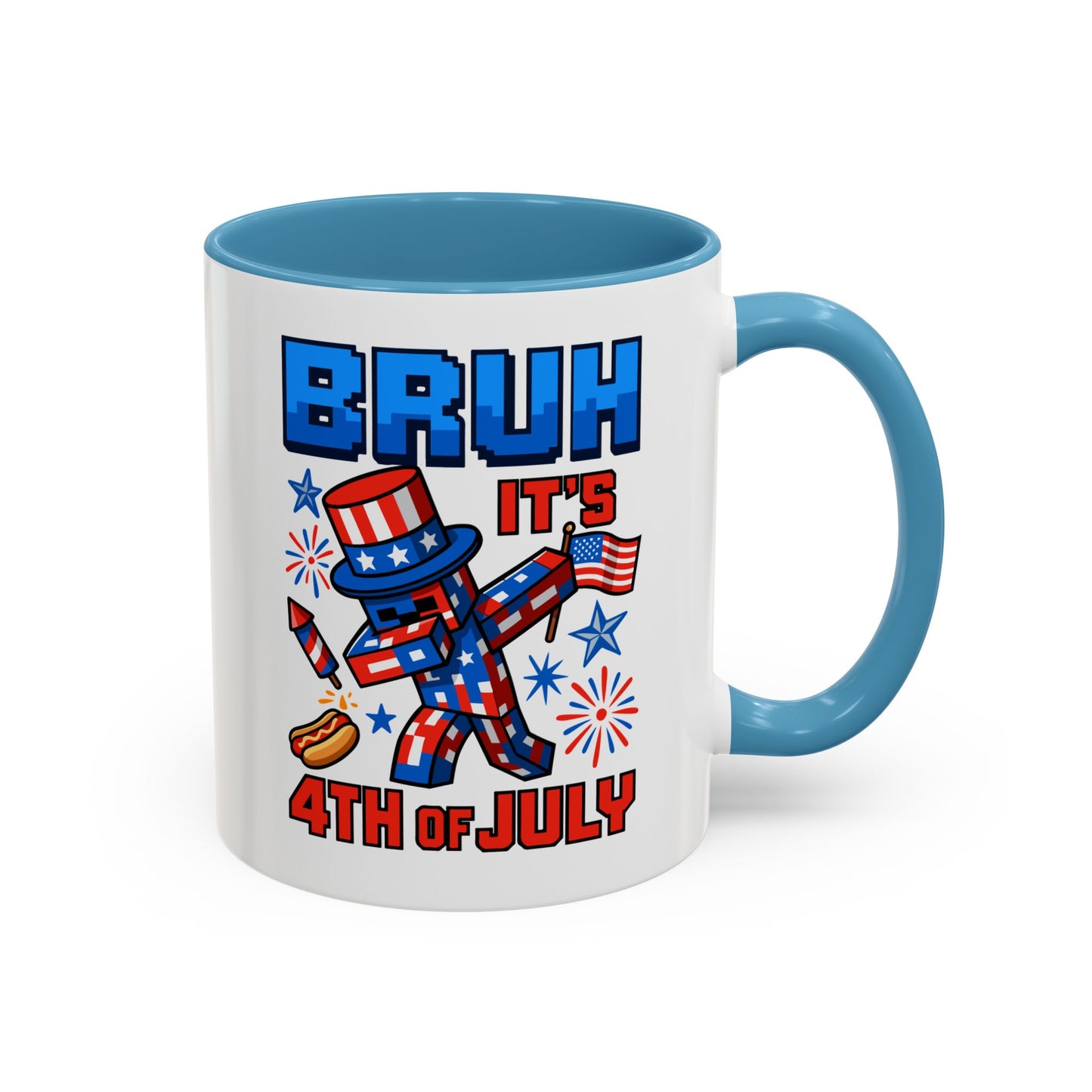 4th of July Mug - Bruh It's 4th of July