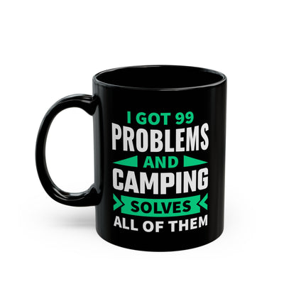 Adventure Mug - I Got 99 Problems