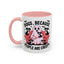 Animal Mug - Dogs Because People Are Creepy