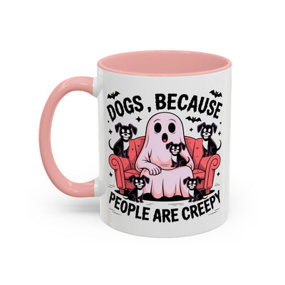 Animal Mug - Dogs Because People Are Creepy