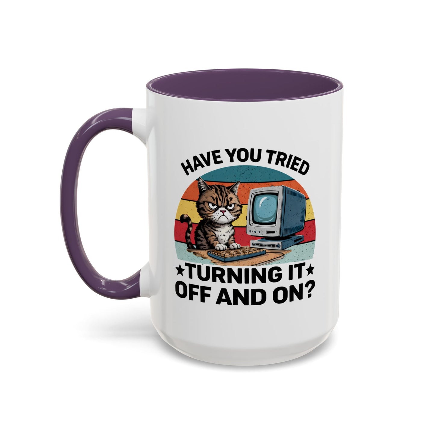 Office Mug - Have You Tried