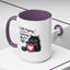 Humor Mug - I Am Not Arguing
