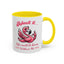 Humor Mug - Admit It Life Would Be Boring