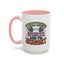 Humor Mug - Everything Hurts and I'm Hungry