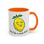 Adult Mug - Don't Be Such A Sour Bitch